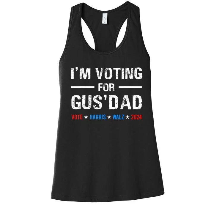 IM Voting For Gus Dad Vote Harris Walz 2024 Women's Racerback Tank