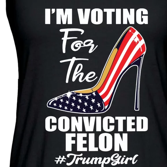 Im Voting For The Convicted Felon Funny Pro Trump 2024 Girl Ladies Essential Flowy Tank