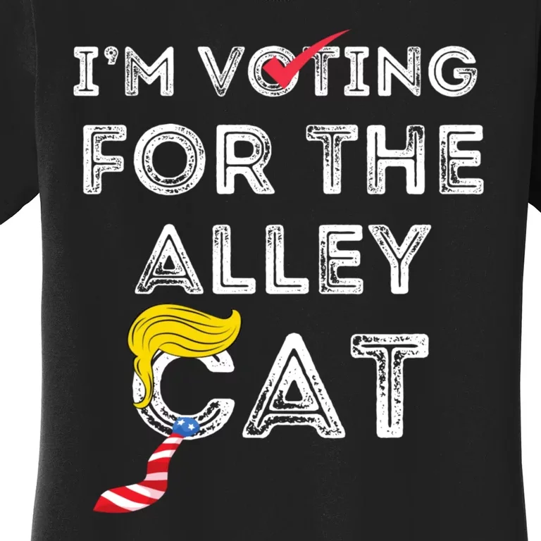 IM Voting For The Alley Cat 2024 Women's T-Shirt