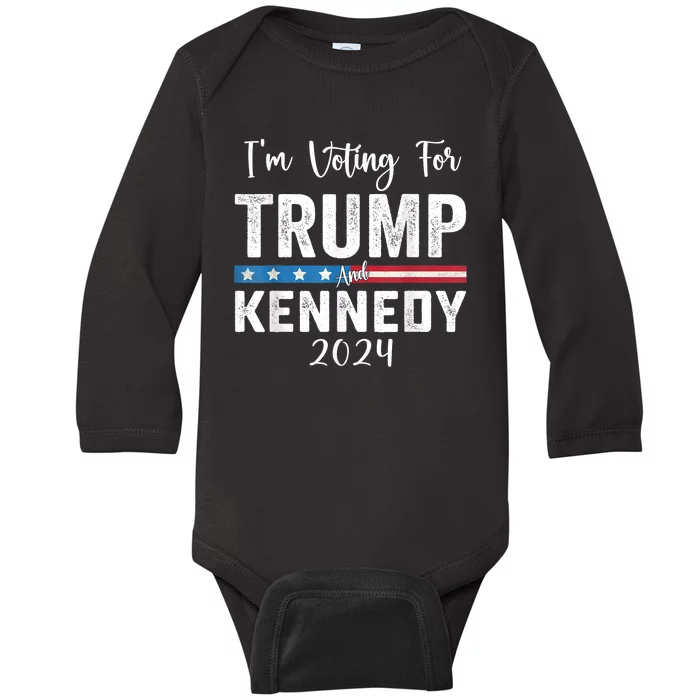 IM Voting For Trump And Kennedy 2024 Trump 2024 Baby Long Sleeve Bodysuit