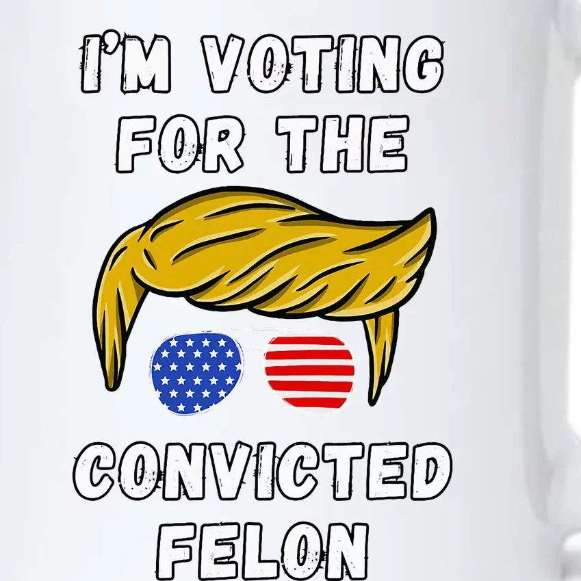 IM Voting For The Convicted Felon Black Color Changing Mug