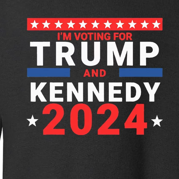 IM Voting For Trump And Kennedy 2024 Toddler Sweatshirt