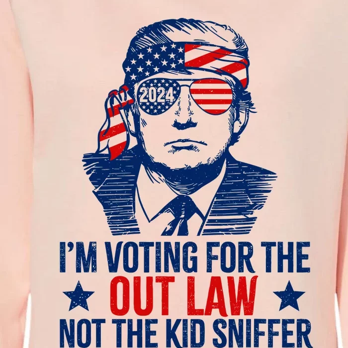 IM Voting For The Outlaw Not The Ki.D Sniffer Trump 2024 Womens California Wash Sweatshirt