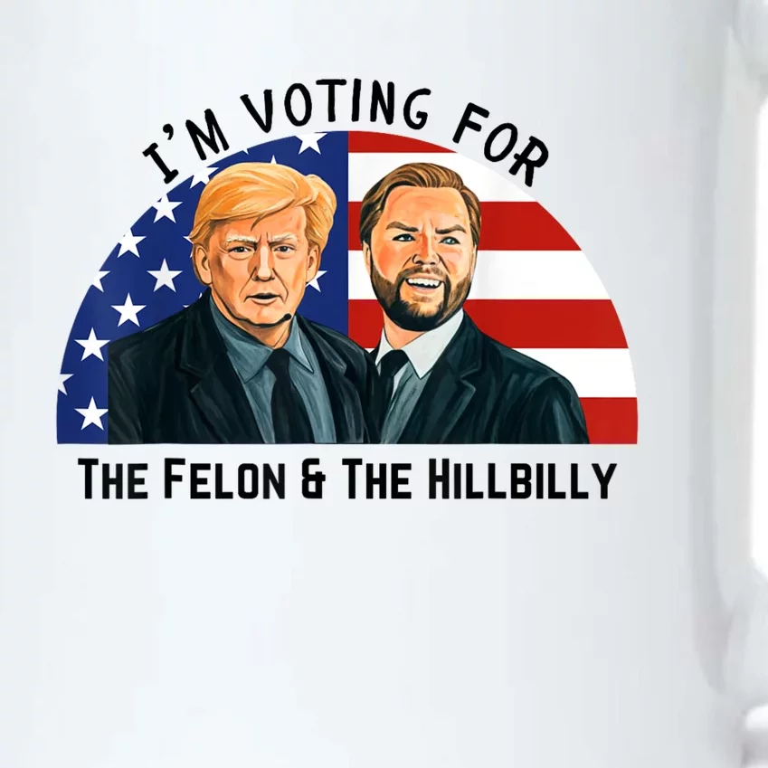 IM Voting For The Felon & The Hillbilly Trump Vance 2024 Black Color Changing Mug