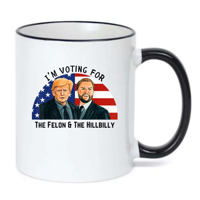 IM Voting For The Felon & The Hillbilly Trump Vance 2024 Black Color Changing Mug