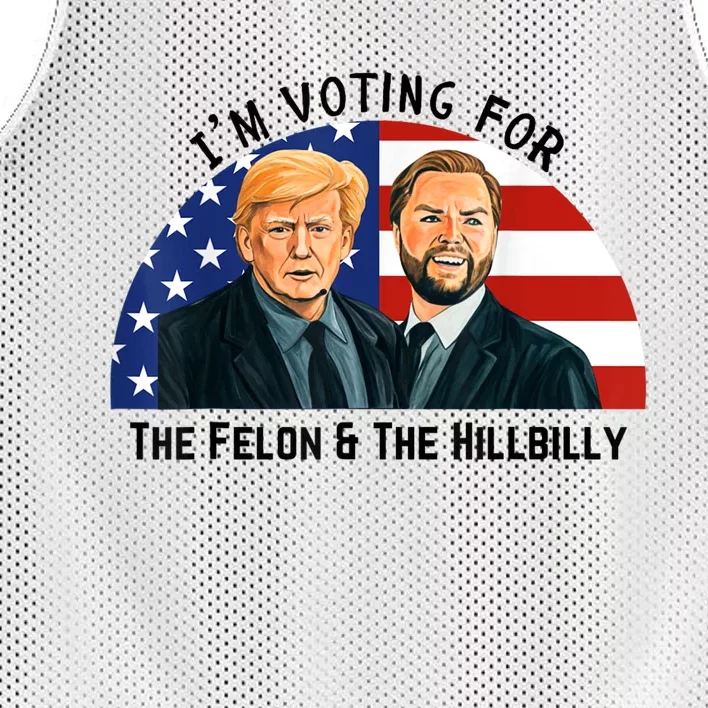 IM Voting For The Felon & The Hillbilly Trump Vance 2024 Mesh Reversible Basketball Jersey Tank