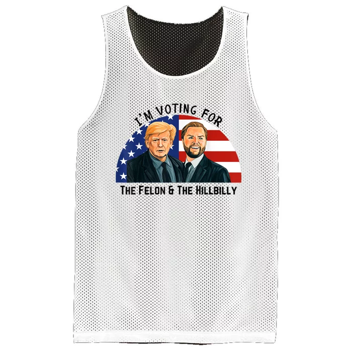 IM Voting For The Felon & The Hillbilly Trump Vance 2024 Mesh Reversible Basketball Jersey Tank