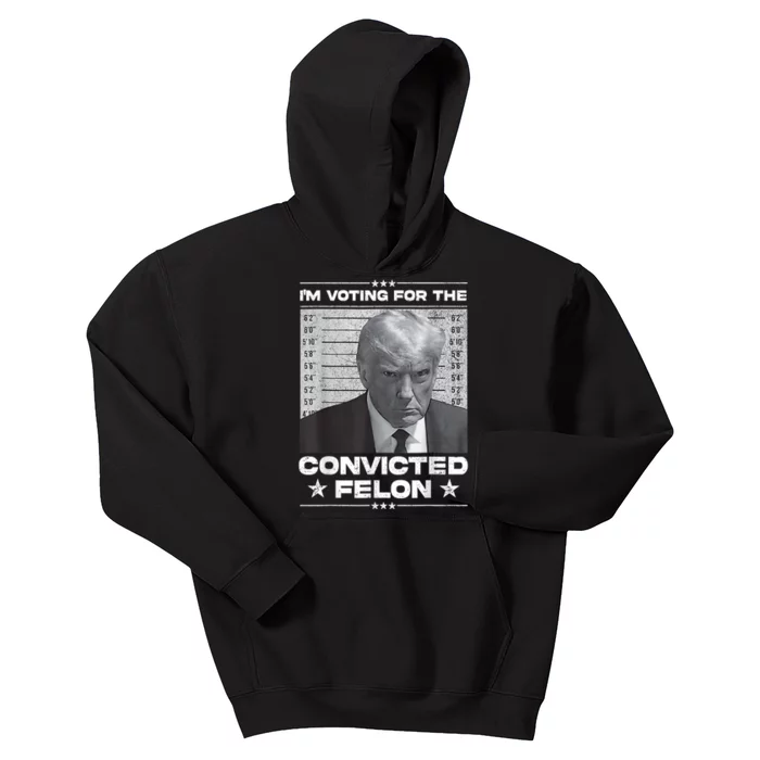 IM Voting For The Convicted Felon Kids Hoodie