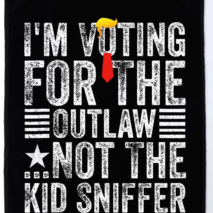 IM Voting For The Outlaw Not The Sniffer Platinum Collection Golf Towel