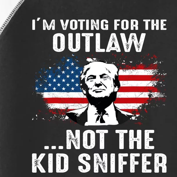 IM Voting For The Outlaw Not The Ki.D Sniffer Trump 2024 Toddler Fine Jersey T-Shirt