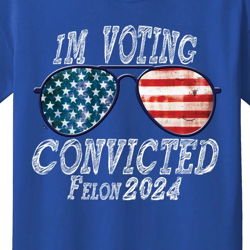 IM Voting For The Convicted Felon Funny Pro Trump 2027 Gift Kids T-Shirt