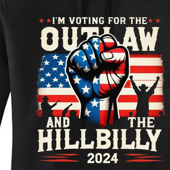 IM Voting For The Outlaw And The Hillbilly 2024 Us Flag Women's Pullover Hoodie