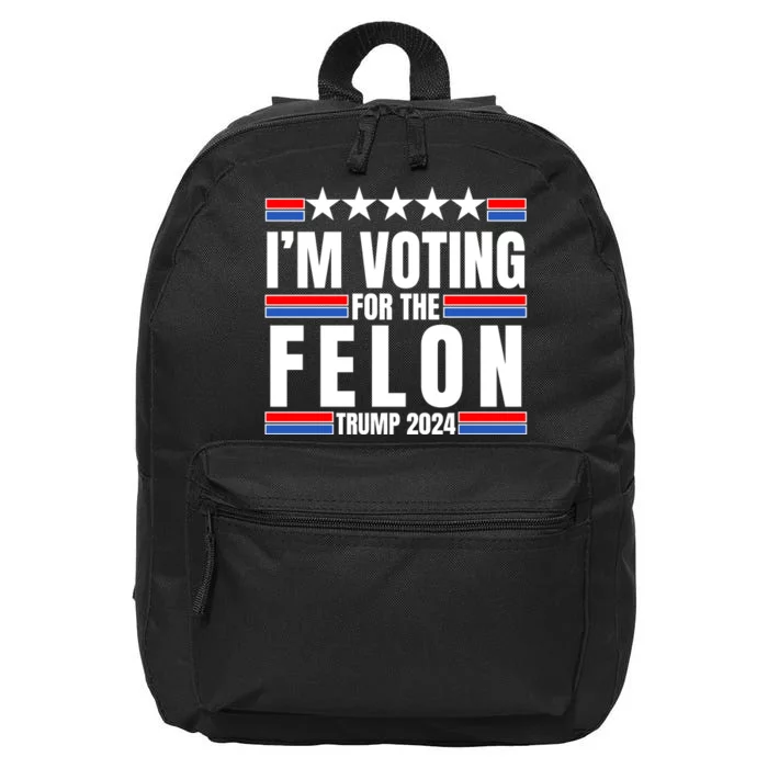 IM Voting For The Felon Trump 2024 Proud Supporter 16 in Basic Backpack