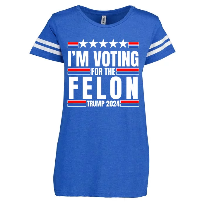 IM Voting For The Felon Trump 2024 Proud Supporter Enza Ladies Jersey Football T-Shirt