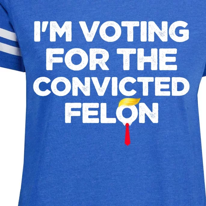 Im Voting For The Convicted Felon Funny Pro Trump 2024 Enza Ladies Jersey Football T-Shirt