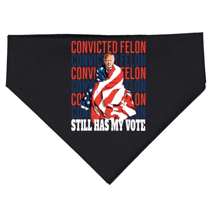 Im Voting For The Convicted Felon He Still Has My Vote USA-Made Doggie Bandana