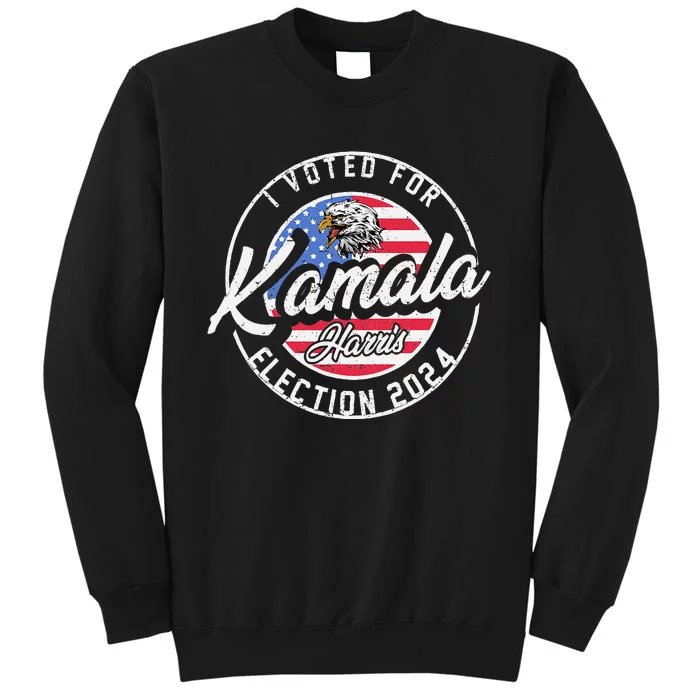 I Voted For Kamala Harris 2024 Support IM With Her Democrat Tall Sweatshirt