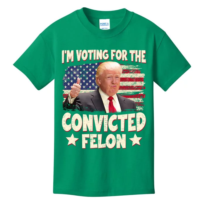 IM Voting For The Convicted Felon 2024 Kids T-Shirt