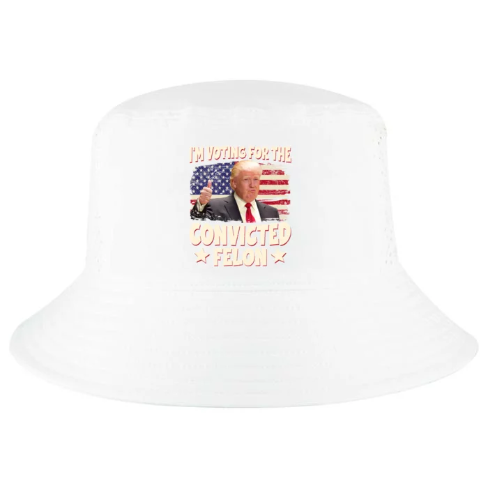 IM Voting For The Convicted Felon 2024 Cool Comfort Performance Bucket Hat