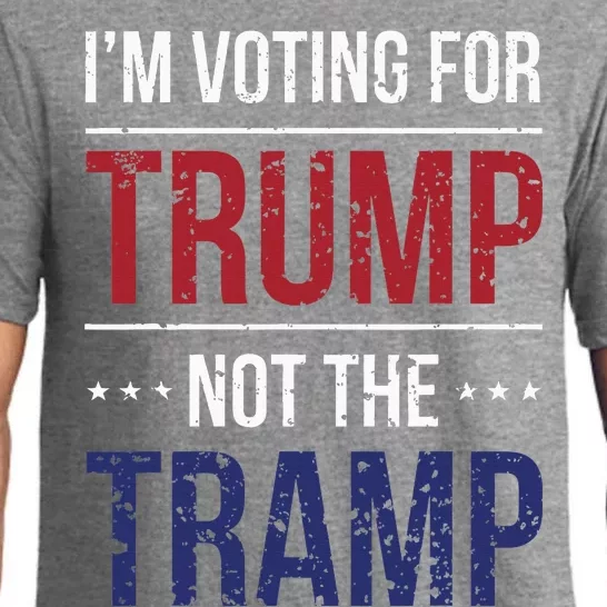 IM Voting For Trump Not The Tramp Pajama Set