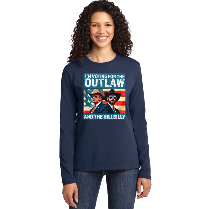 IM Voting For The Outlaw And The Hillbilly Ladies Long Sleeve Shirt