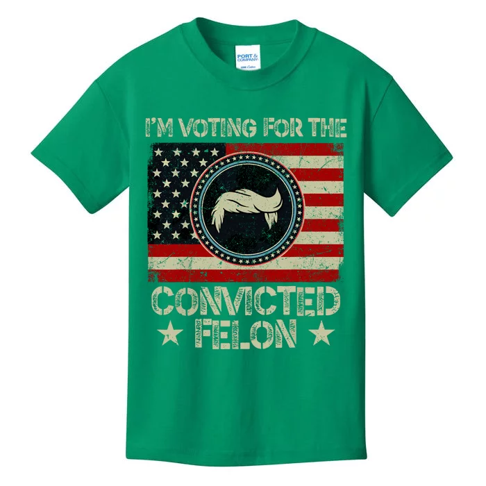 IM Voting For The Convicted Felon 2024 Kids T-Shirt