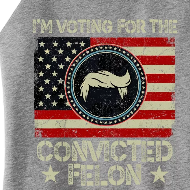 IM Voting For The Convicted Felon 2024 Women’s Perfect Tri Rocker Tank