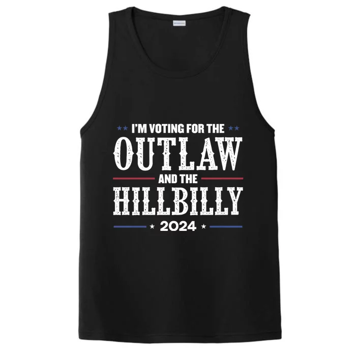 Im Voting For The Outlaw And The Hillbilly 2024 Performance Tank