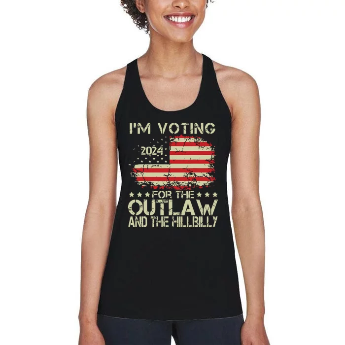 IM Voting For The Outlaw And The Hillbilly 2024 Political Women's Racerback Tank