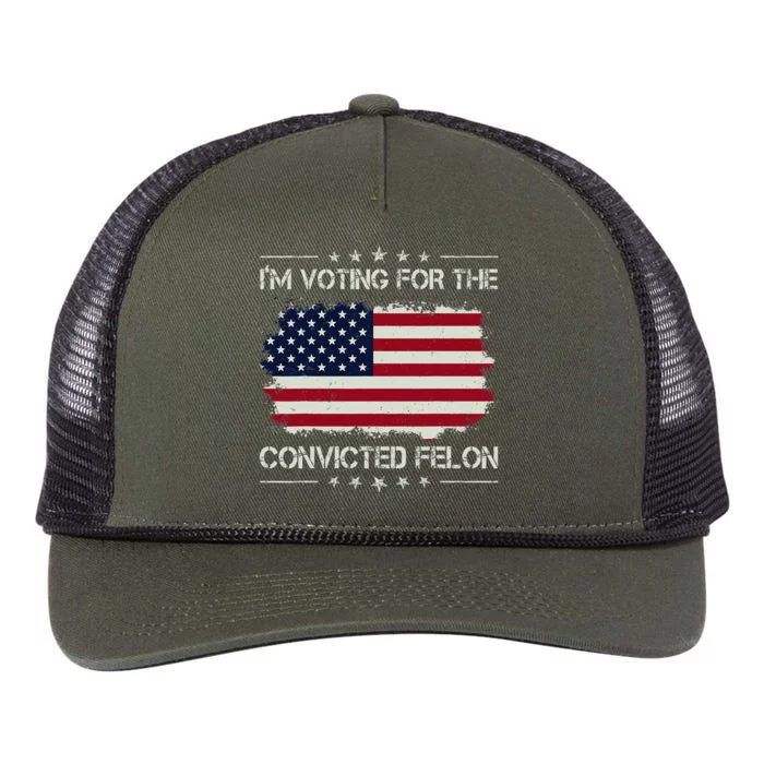 IM Voting For The Convicted Felon Funny Retro American Flag Retro Rope Trucker Hat Cap