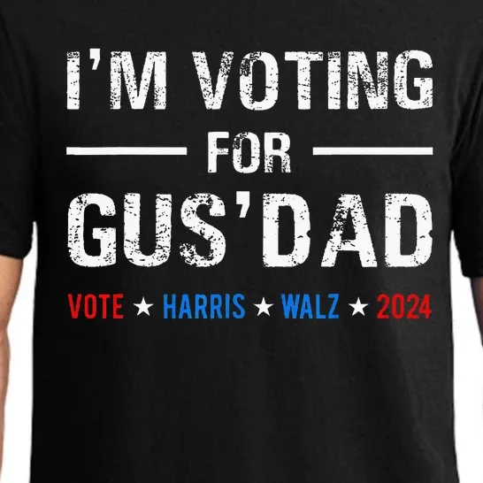 IM Voting For Gus Dad Vote Harris Walz 2024 Pajama Set