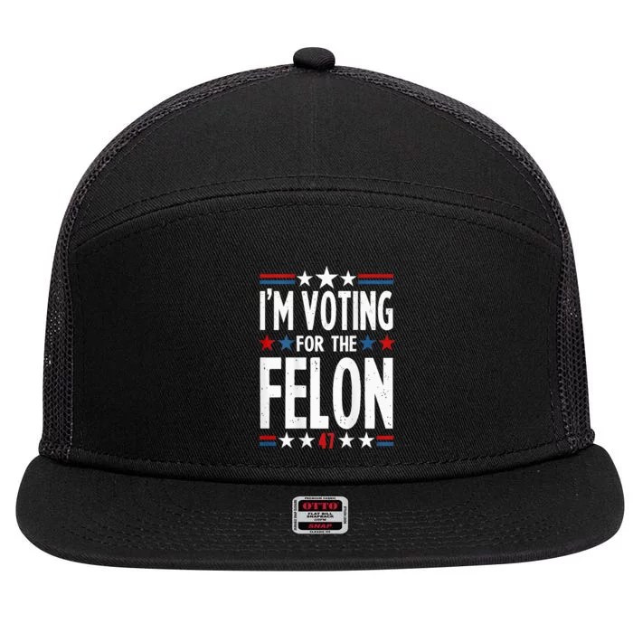 IM Voting For The Convicted Felon 2 Sided 7 Panel Mesh Trucker Snapback Hat