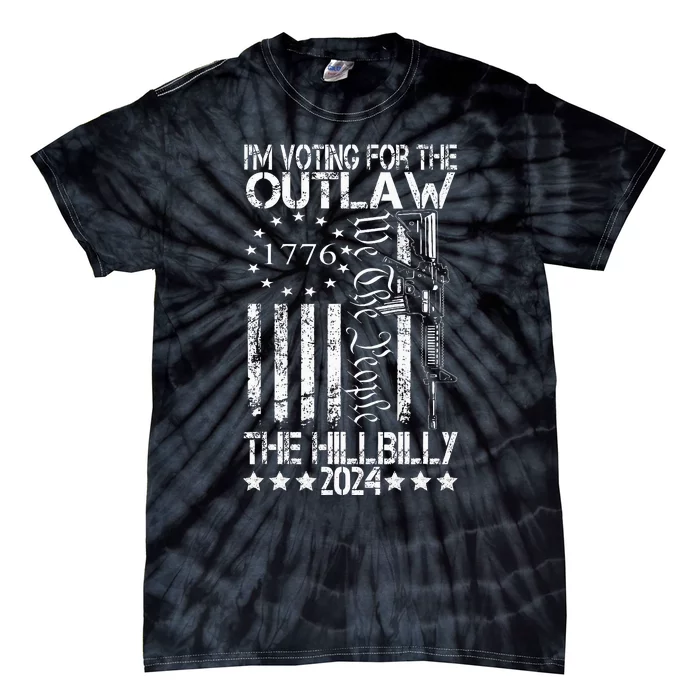 IM Voting For The Outlaw And The Hillbilly 2024 Pro 45 Tie-Dye T-Shirt