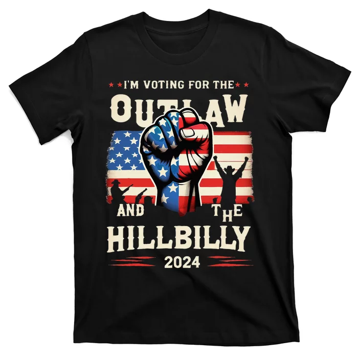 IM Voting For The Outlaw And The Hillbilly 2024 Us Flag T-Shirt