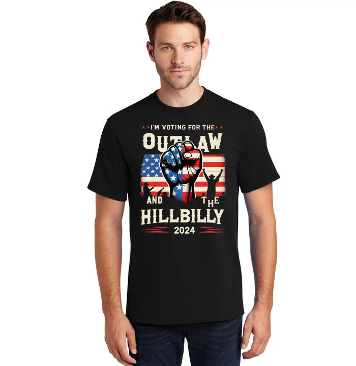 IM Voting For The Outlaw And The Hillbilly 2024 Us Flag Tall T-Shirt