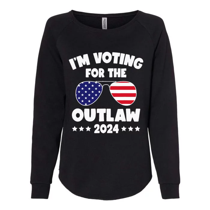 Im Voting For The Outlaw Funny Pro Trump Supporters 2024 Womens California Wash Sweatshirt