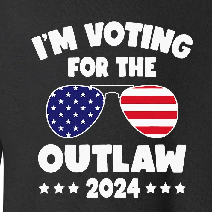 Im Voting For The Outlaw Funny Pro Trump Supporters 2024 Toddler Sweatshirt