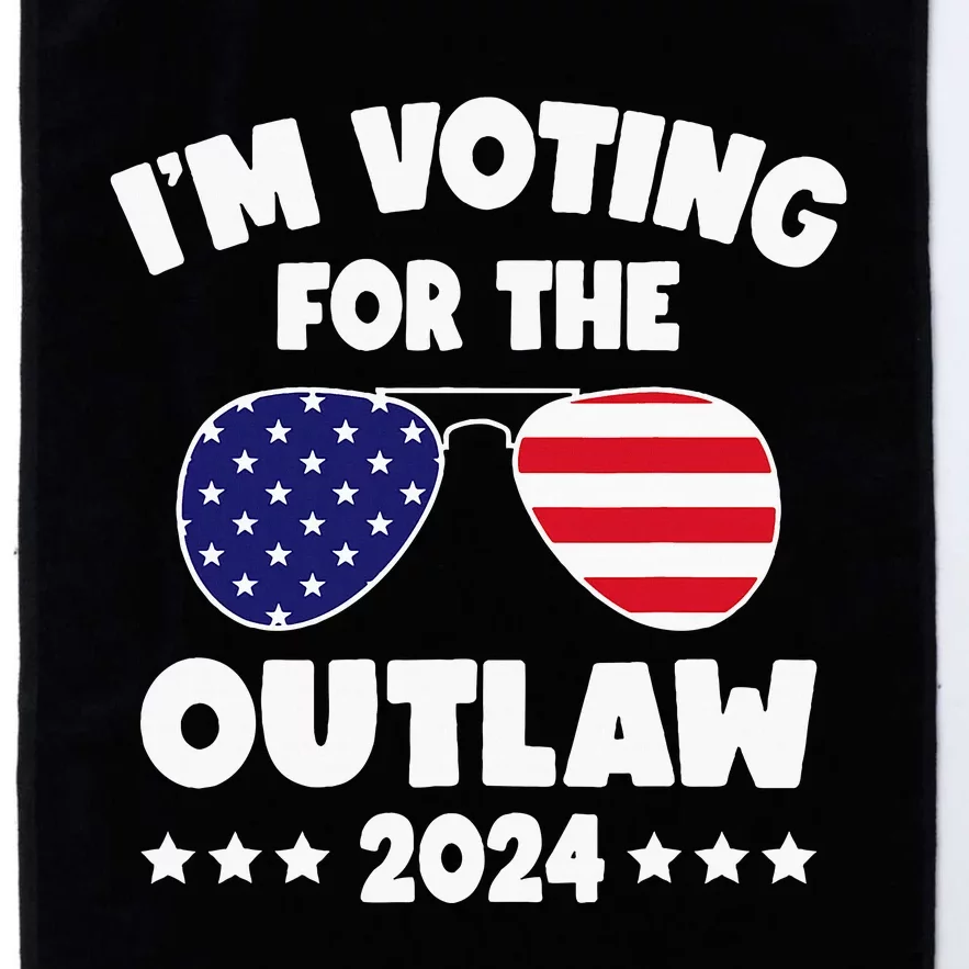 Im Voting For The Outlaw Funny Pro Trump Supporters 2024 Platinum Collection Golf Towel