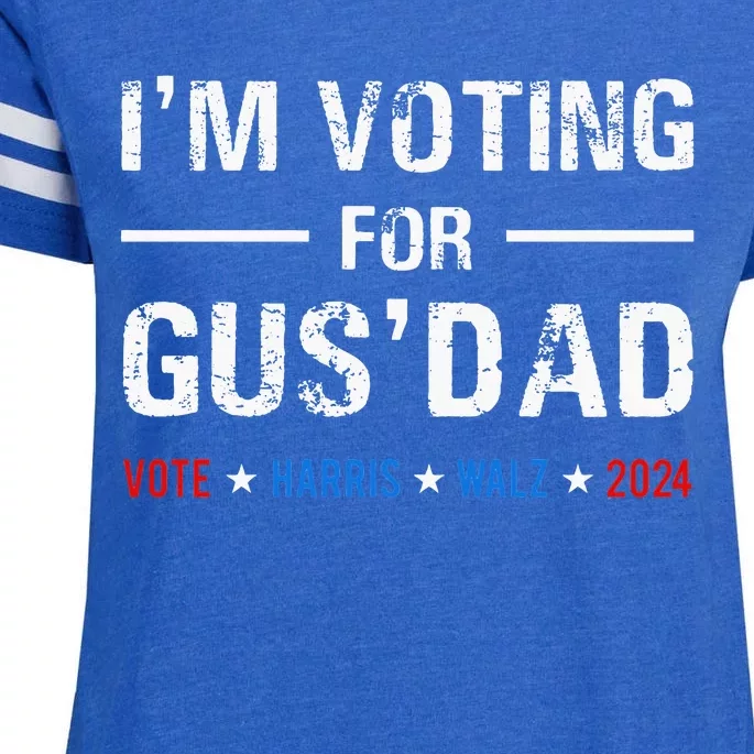 IM Voting For Gus Dad Vote Harris Walz 2024 Enza Ladies Jersey Football T-Shirt