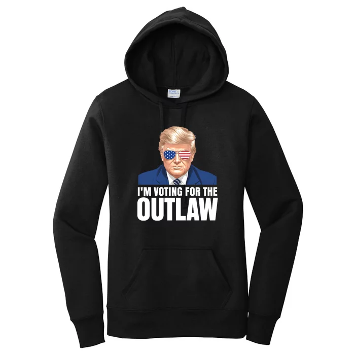 Im Voting For The Outlaw Trump 2024 Women's Pullover Hoodie