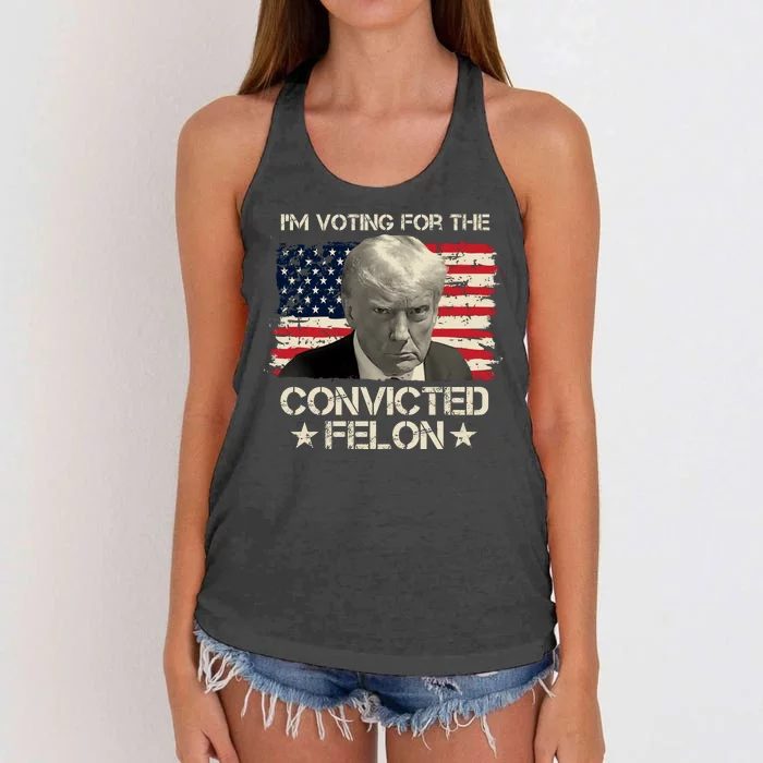 Im Voting For The Convicted Felon Trump Women's Knotted Racerback Tank