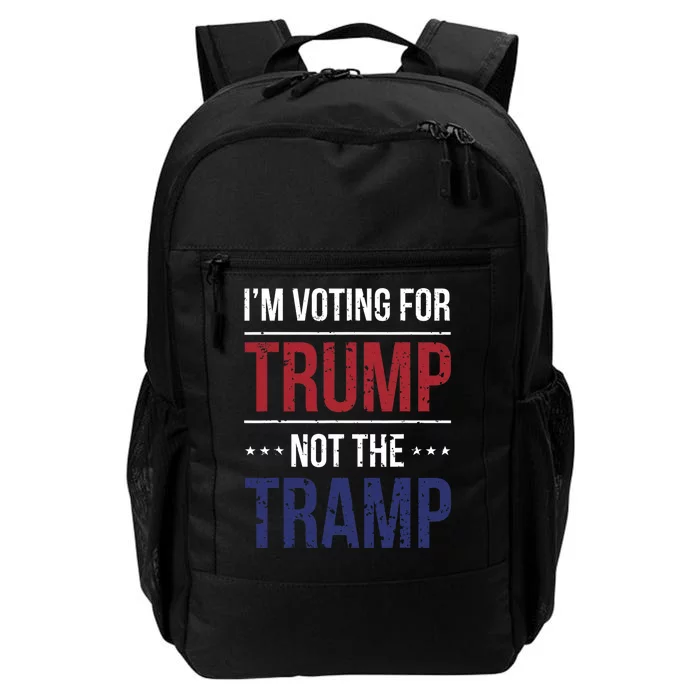 IM Voting For Trump Not The Tramp Daily Commute Backpack