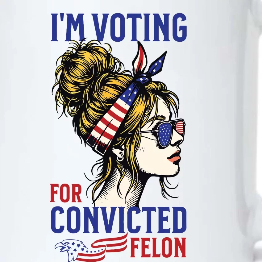 Im Voting For A Felon In 2024 Women Messy Bun Black Color Changing Mug