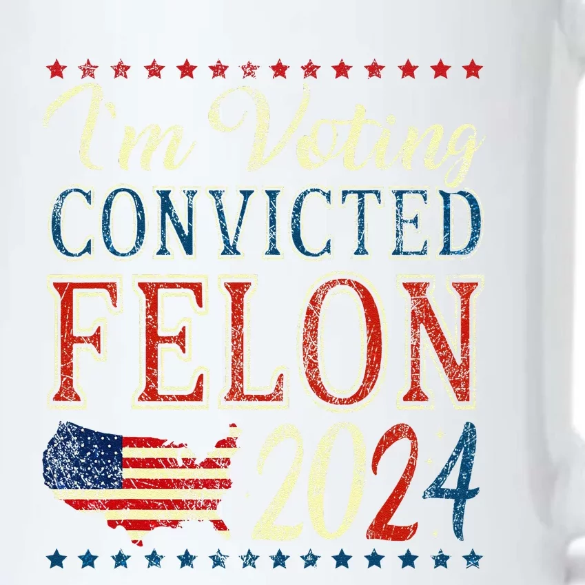 IM Voting For The Convicted Felon Funny Pro Trump 2024 Black Color Changing Mug