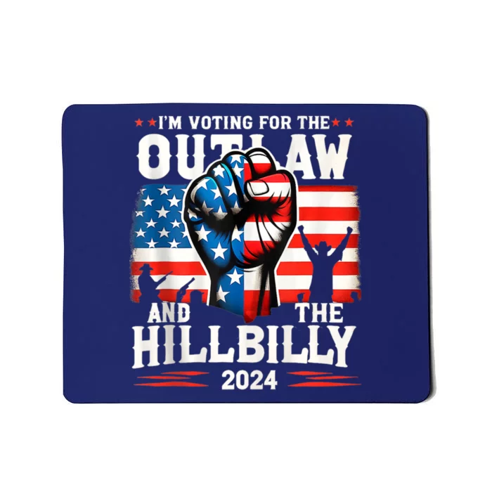 IM Voting For The Outlaw And The Hillbilly 2024 Mousepad