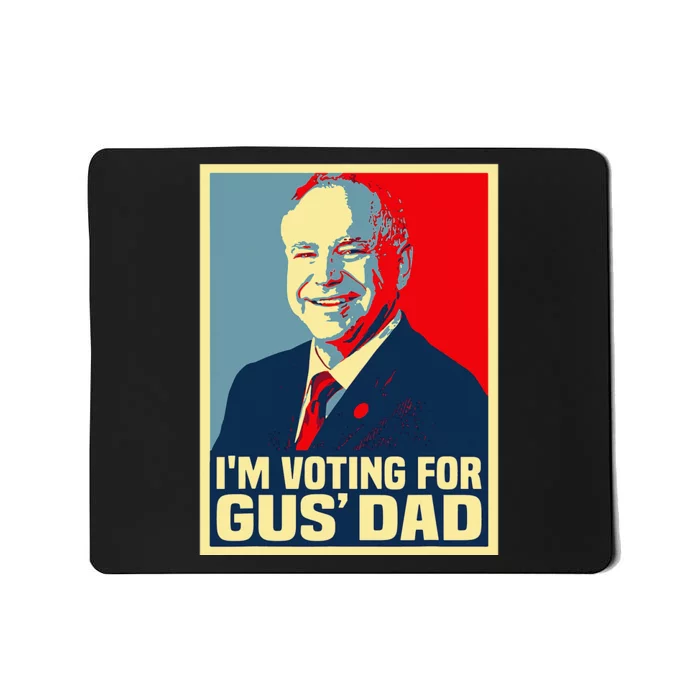 IM Voting For Gus Dad Vote Tim Walz 2024 Waltz Mousepad