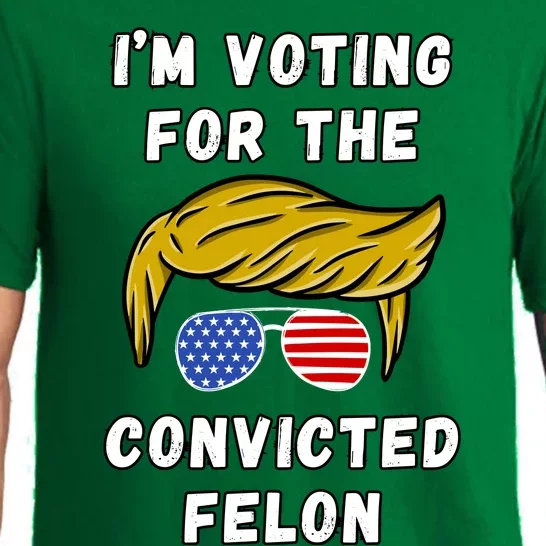 IM Voting For The Convicted Felon 2024 Pajama Set