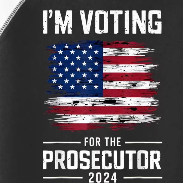 I´M Voting For The Prosecutor 2024 Democrat Liberal Election Toddler Fine Jersey T-Shirt