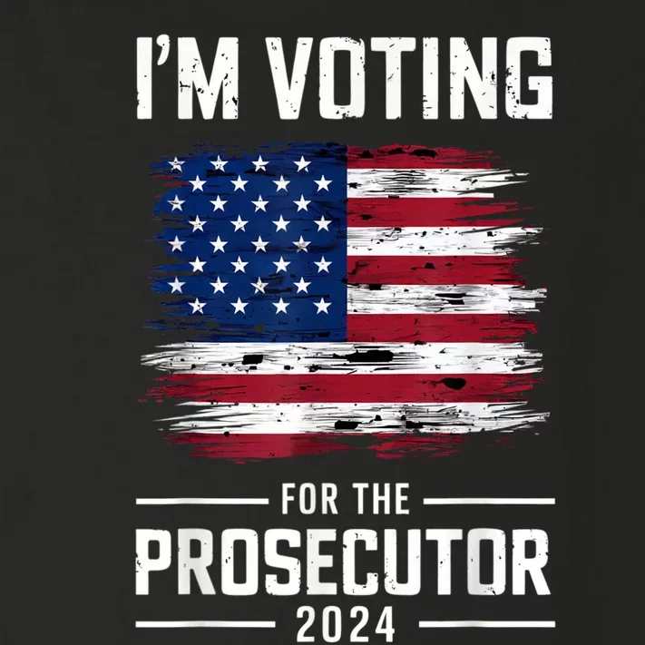 I´M Voting For The Prosecutor 2024 Democrat Liberal Election Toddler Long Sleeve Shirt