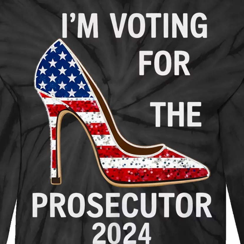 I’M Voting For The Prosecutor High Heel Stilettos Us Flag Vote President Kamala Tie-Dye Long Sleeve Shirt